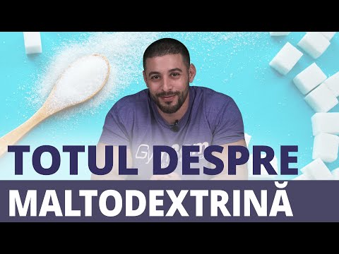 Video: Maltodextrina: Ce Este și Este Sigur?