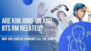 Why are Korean Surnames All the Same?
