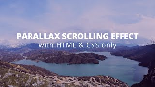 PARALLAX EFFECT SCROLLING | HTML, CSS |