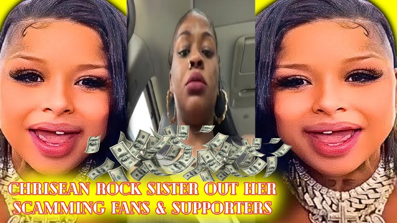 Is Chrisean Rock Locked Up Aware Of What Her Sister Chasity Is Doing To