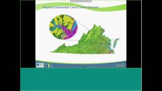 Applications of the Virginia Statewide Land Cover Dataset