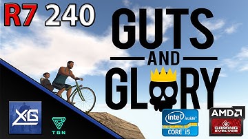 Guts And Glory Pre-Alpha On AMD Radeon R7 240 2GB DDR3 | 768p | MAX | FPS - TEST