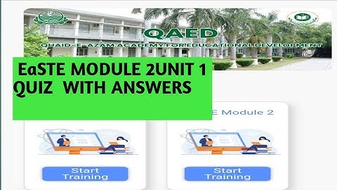 EaSTE MODULE 2 UNIT 1 QUIZ |QAED EaSTE MODULE 2UNIT1