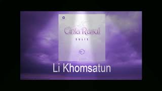 Sholawat Li khomsatun versi Sulis cinta Rasul