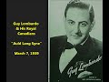 Guy Lombardo &quot;Auld Lang Syne&quot; (1939) Should auld acquaintance be forgot And never brought to mind?