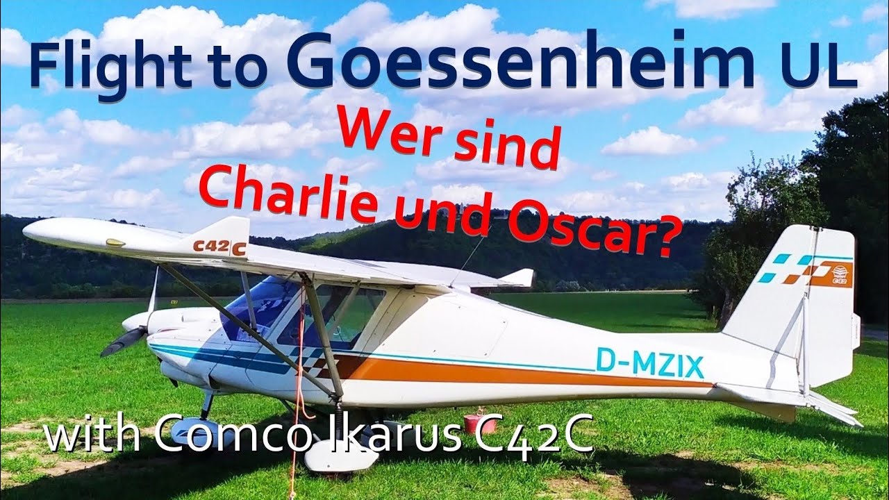 ✈ Flug nach Gössenheim mit einer Comco Ikarus C42C | Charlie und Oscar