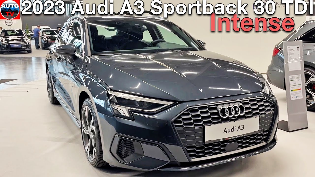 2023 Audi A3 Sportback 30 TDI Intense YouTube