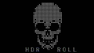 HDR - ROLL (OFFICIAL AUDIO)