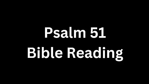 Psalm 51 | Daily Bread | Dec 11, 2023