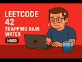 LeetCode 42 | Trapping Rain Water [hard]