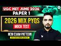 UGC NET Paper 1 June 2026 | 2026 Mix PYQs Mock Test | UGC NET Paper 1 New Exam Pattern | Naveen Sir