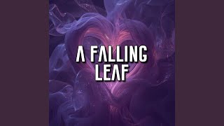 A falling leaf