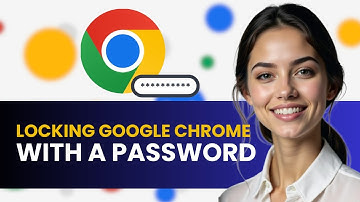 HOW TO LOCK GOOGLE CHROME WITH PASSWORD NEW UPDATED GUIDE 2024!