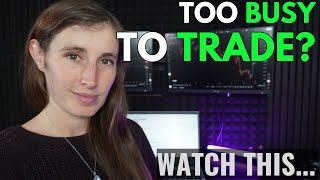 How I Day Trade Forex in Less Than an Hour a Day | My Real Routine