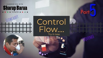 Learning RPA | UiPath | Part 5 | Control Flow | IF | VB.NET | Sharup Barua