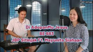 BE 683 Di AdopanMu Jesus | JBP Sitinjak Ft. Mayunita Siahaan