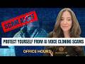 Office Hours | AI Voice Cloning Scams: 5 Free Ways to Protect Your Loved Ones Today