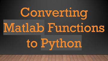 Converting Matlab Functions to Python