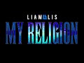 MY RELIGION  by  Dierks Bentley (Cover By Liam Lis)
