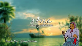 Ibu - Johnny Sahillatua