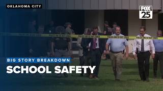 Big Story Breakdown: School Safety