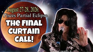 🌕 THE PISCES PARTIAL LUNAR ECLIPSE — THE FINAL CURTAIN CALL