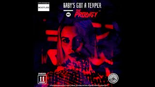 The Prodigy - Baby's Got A Temper | Little Orange UA Version |