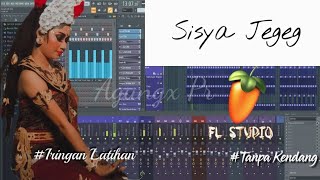 Iringan Tabuh Sisya Jegeg | FL STUDIO | Semar Pegulingan | Latihan Mekendang |