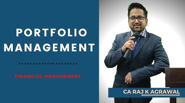 Portfolio Management | Financial Management by CA Raj K Agrawal
