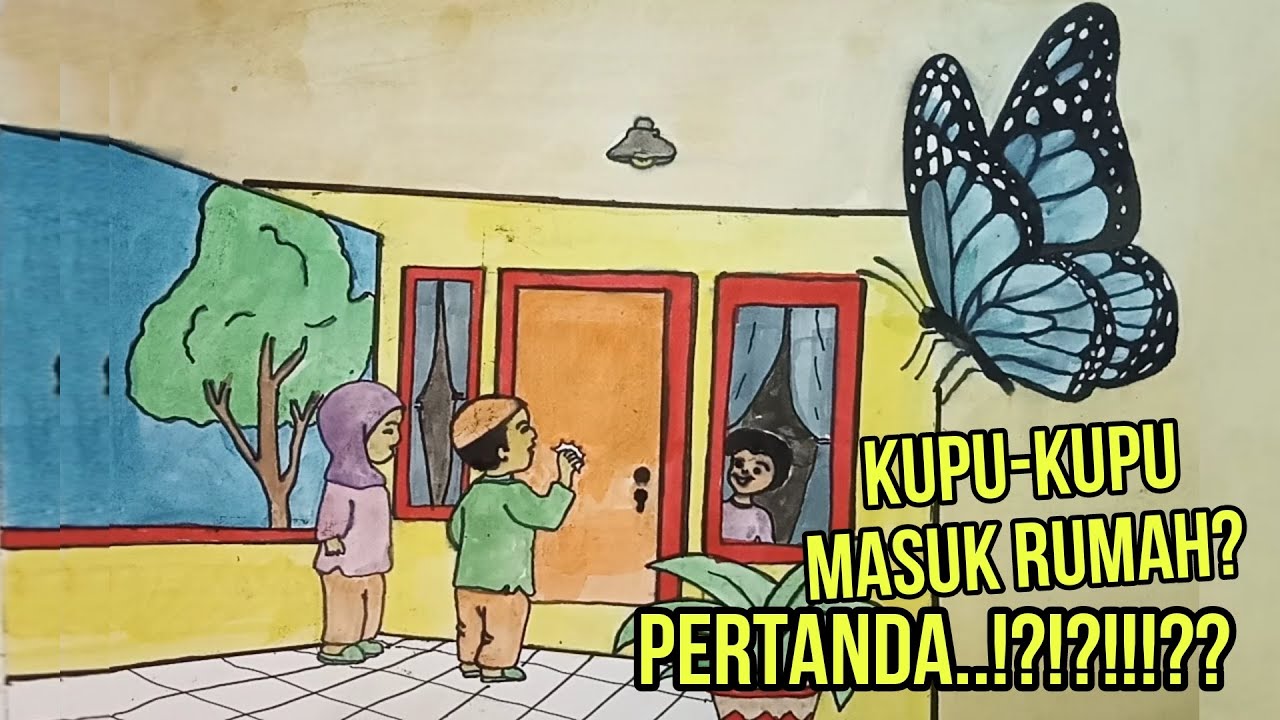 Kupu Kupu Masuk Rumah Pertanda Apa?? Menggambar dan Cerita YouTube