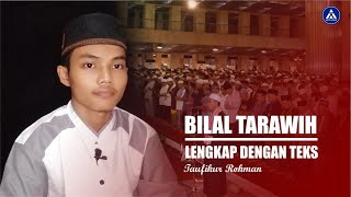 BILAL TERAWIH MERDU LENGKAP DENGAN TEKS, BILAL TARAWIH 23 RAKAAT