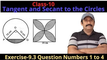 Class-10 Tangent and Secant to the circles Exercise-9.3 | Circles Ex-3 | How to find shaded region |