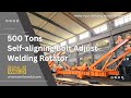 500 tons selfaligning bolt adjust welding rotatorsenlisweld