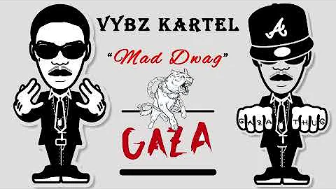 Vybz Kartel - Mad Dawg (Gaza) October 2015