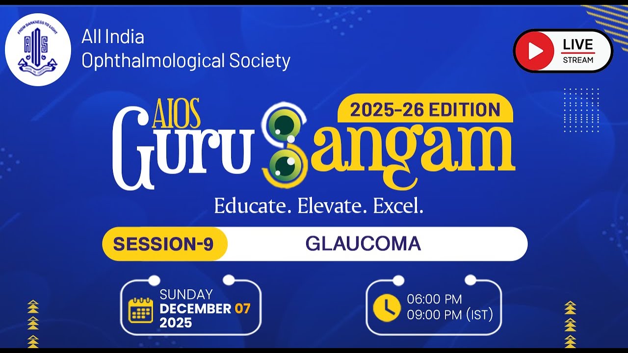 GuruSangam 2025-26 - Episode 9 GLAUCOMA