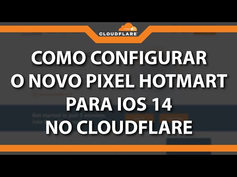 Como configurar novo pixel HOTMART para IOS 14 no CLOUDFLARE (Rápido e Fácil) 2022