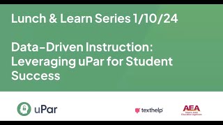 Data-Driven Instruction: Leveraging uPar for Student Success