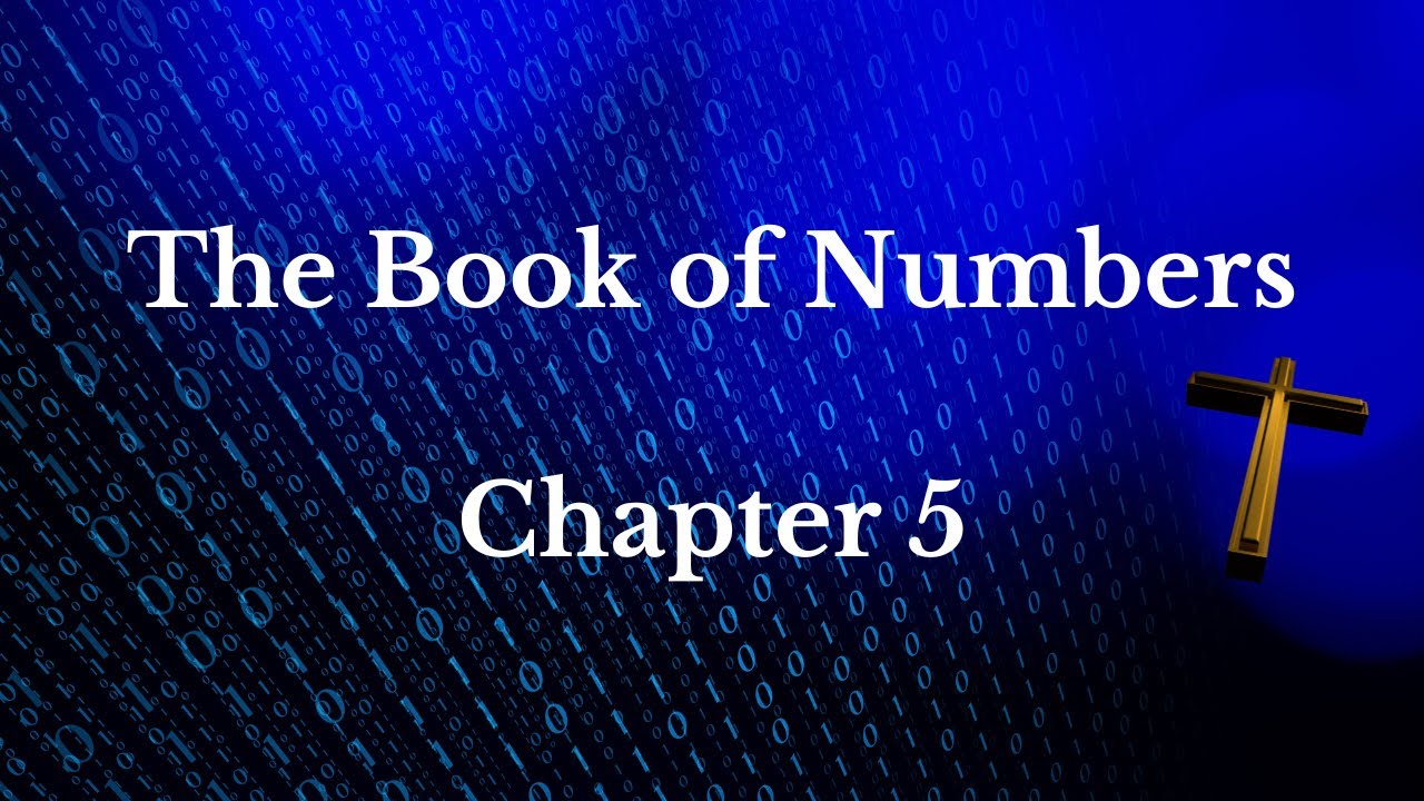 The Bible The Book Of Numbers Chapter 5 YouTube the-bible-the-book-of-numbers-chapter-5-youtube