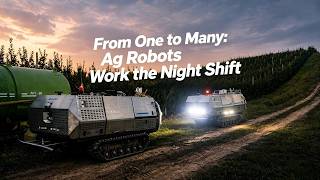 From One Robot to a Fleet: Agricultural Robots Work the Night Shift