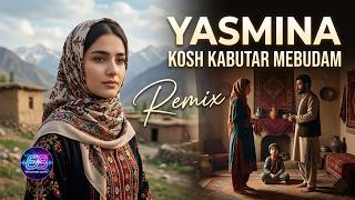 Yasmina - Kosh Kabutar Mebudam Emotional Oriental Remix (Echovibes Beats)