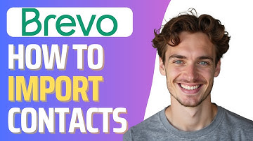 How To Import Contacts on Brevo (Full 2025 Guide)