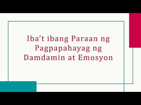 Video: 4 Mga Paraan upang Maipahayag ang Iyong Emosyonal na Sakit sa Malusog na Paraan