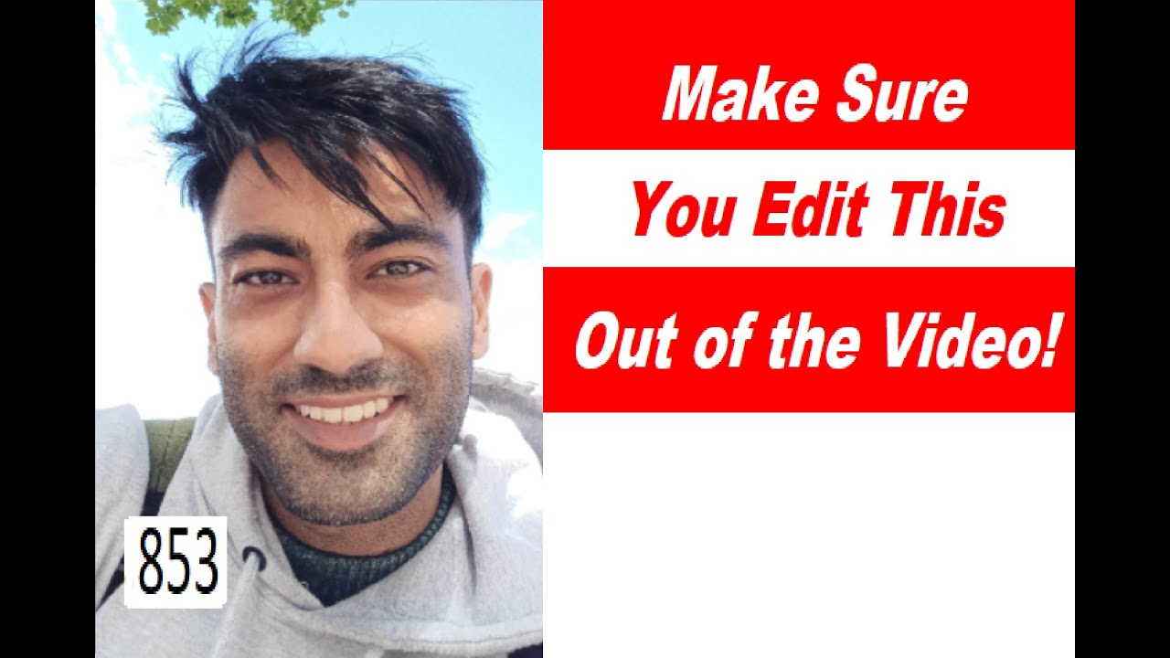Make Sure You Edit This Out of the Video! - YouTube