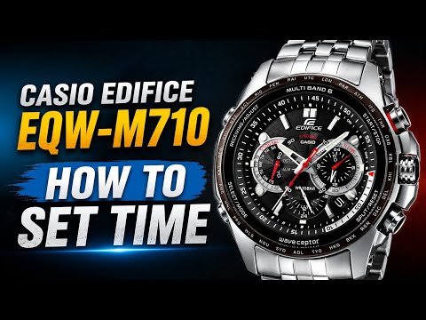 How to Set Time on Casio Edifice EQW-M710 | Easy Step-by-Step