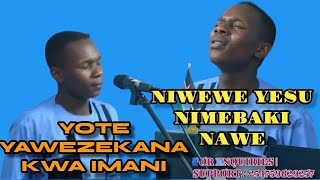 NI WEWE YESU NIMEBAKI NAWE AND YOTE YAWEZEKANA KWA IMANI Praise moment by MINISTER DANYBLESS