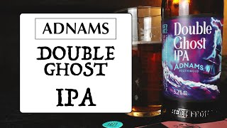 Double Ghost IPA (Adnams Brewery)