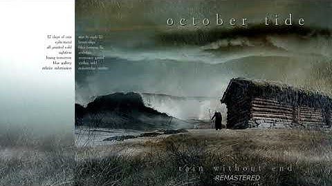 OCTOBER TIDE - 12 Days Of Rain (REMASTERED)
