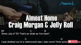 Video thumbnail of "Craig Morgan & Jelly Roll - Almost Home Guitar Chords Lyrics"