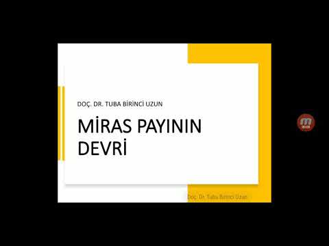 Video: Mirasta Pay Nasıl Devredilir