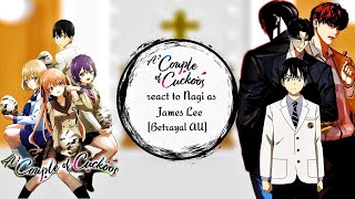 A Couple Of Cuckoos React To Nagi As James Lee A Couple Of Cuckoos X Lookism One Shot